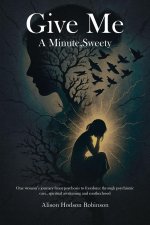Give Me a Minute, Sweety