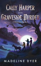Cally Harper and the Graveside Murder