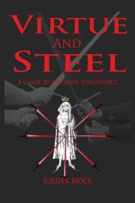 Virtue and Steel
