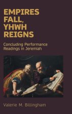 Empires Fall, Yhwh Reigns