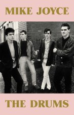 Mike Joyce - The Drums