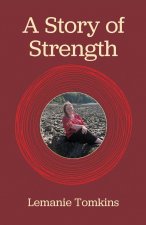 A Story of Strength