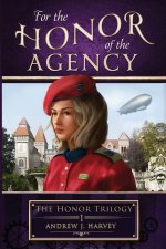 For the Honor of the Agency
