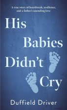 His Babies Didn't Cry
