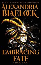 Embracing Fate