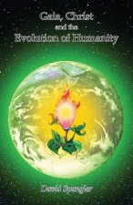 Gaia, Christ, and the Evolution of Humanity