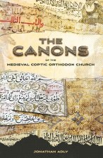 The Canons of the Medieval Coptic Orthodox Church