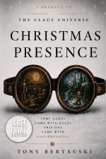 Christmas Presence (Large Print)