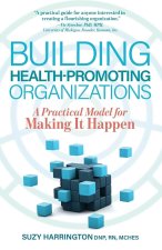 Building Health-Promoting Organizations