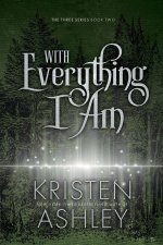 With Everything I Am