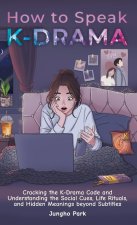How to Speak KDRAMA