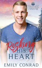 Risking His Heart
