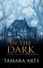 In the Dark