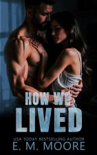 How We Lived