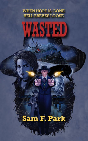 Wasted