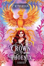 Crown of the Phoenix Series Illustrated Omnibus