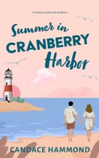 Summer in Cranberry Harbor