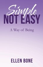 Simple Not Easy