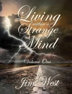 Living Within a Strange Mind