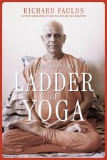 Swami Kripalu's Ladder of Yoga