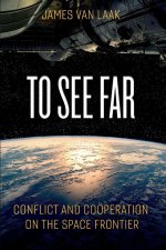 To See Far