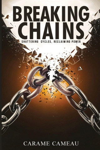 Breaking Chains
