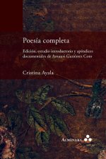 Poesía completa. Edición, estudio introductorio y apéndices documentales de Amauri Gutiérrez Coto