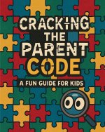 Cracking the Parent Code