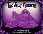 The Jelly Monster