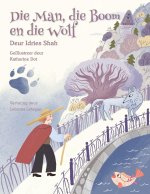 Die Man, die Boom en die Wolf