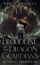 Bloodline of the Dragon Guardians