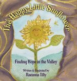 The Happy Little Sunflower