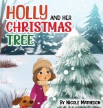 Holly and Her Christmas Tree