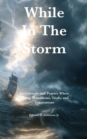 While in the Storm