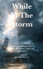 While in the Storm