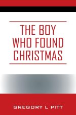 The Boy Who Found Christmas