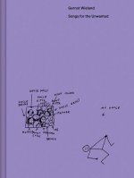 Gernot Wieland: Songs for the Unwanted