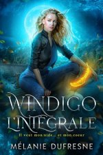 Windigo l'intégrale