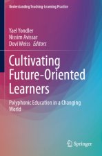 Cultivating Future-Oriented Learners