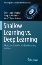 Shallow Learning vs. Deep Learning