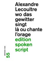 wo das gewitter singt / là ou chante l'orage