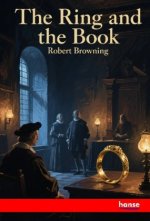 The Ring and the Book