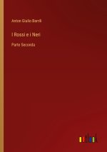 I Rossi e i Neri