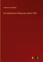 Der italienische Feldzug des Jahres 1859