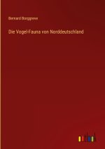 Die Vogel-Fauna von Norddeutschland
