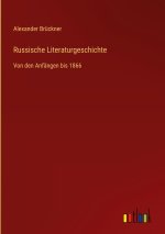 Russische Literaturgeschichte