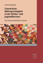 Literarische Mehrsprachigkeit in der Kinder- und Jugendliteratur