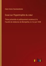 Essai sur l'hypertrophie du c¿ur