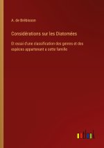 Considérations sur les Diatomées