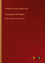 Le brasseur de Preston